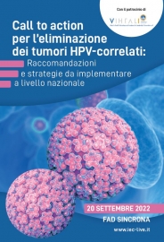 CALL TO ACTION PER L’ELIMINAZIONE DEI TUMORI HPV-CORRELATI: RACCOMANDAZIONI E STRATEGIE DA IMPLEMENTARE A LIVELLO NAZIONALE